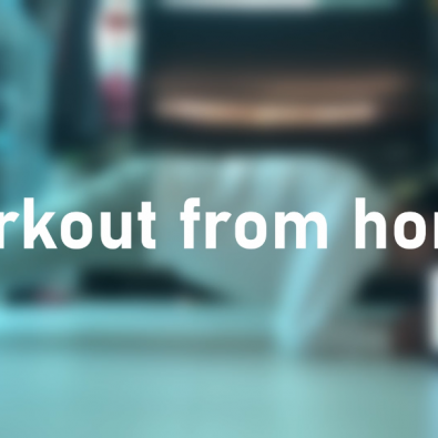 Stay In & Flourish – Workout from Home